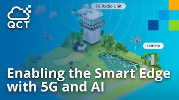 Enabling the Smart Edge with 5G and AI