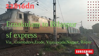 #22816Ernakulam jn (ERS) to Bilaspur jn (BSP) weekly sf express./indian railway/ lead to WAP_7