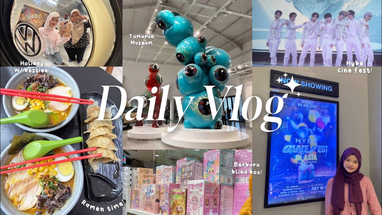 Daily Vlog🧸: Hybe cine fest, pergi ke Tumurun Museum, berburu blind box!🛵💭🎀