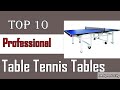 ✅ 10 Best Professional Table Tennis Tables ( buying guide )