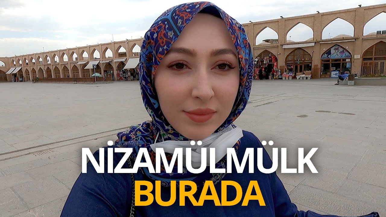 İSFAHAN'DA NİZAMÜLMÜLK'ÜN KABRİNE GİTTİM