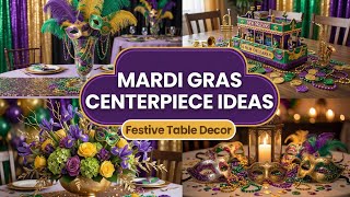 118+ Mardi Gras Centerpiece Ideas 2026 | Elegant & DIY Table Decor Inspiration