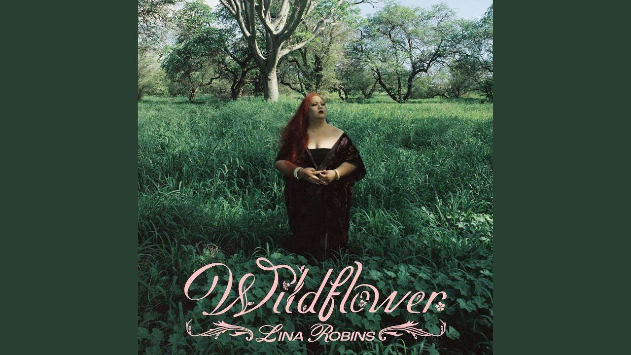 Watch Wildflower on YouTube Watch Wildflower on YouTube