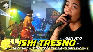 Langgam Jaranan ‼️ ISIH TRESNO voc GEA AYU Jaranan ROGO SAMBOYO PUTRO Live PONOROGO ft DELTA AUDIO.