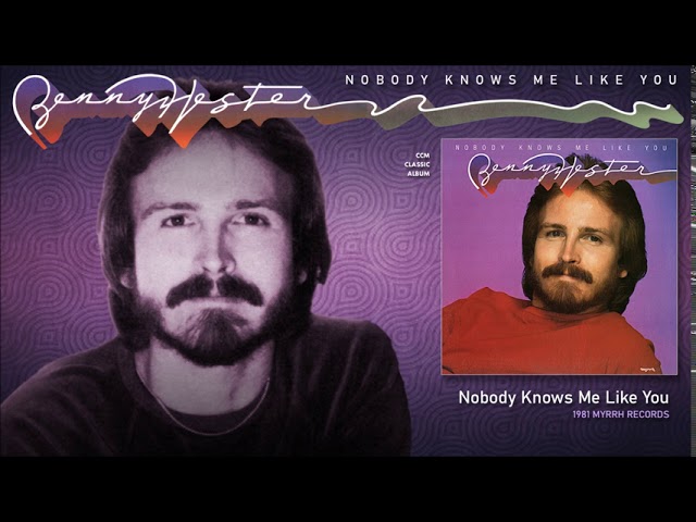 洋楽 Benny Hester - Nobody Knows Me Like You Benny Hester - Nobody Knows Me Like You - YouTube