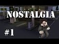 NOSTALGIA #1 - Llegamos a la ciudad