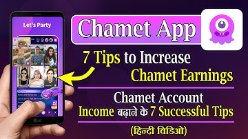 7 successful tips to increase chamet earning | chamet app me earning badhane ke 7 tips | chamet 2022