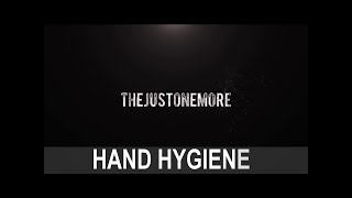 How to Hand Hygiene TheJustonemore reminder on health