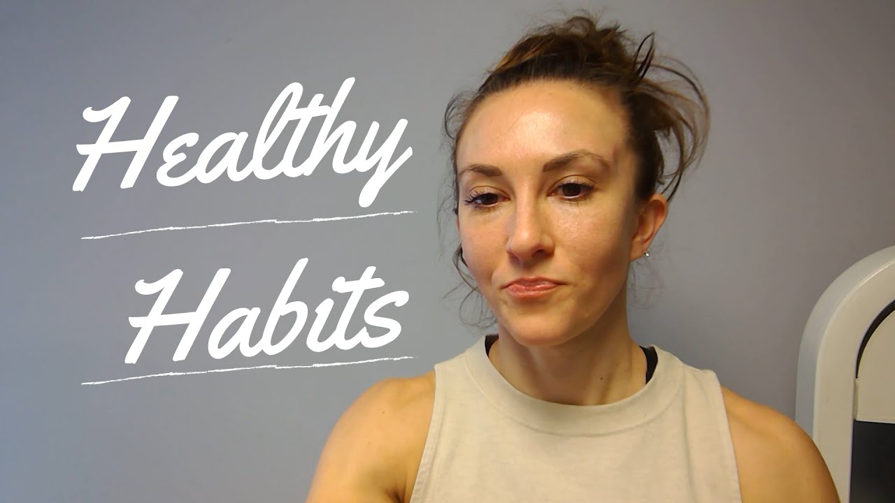 Healthy habits to do everyday for WELLNESS! - YouTube