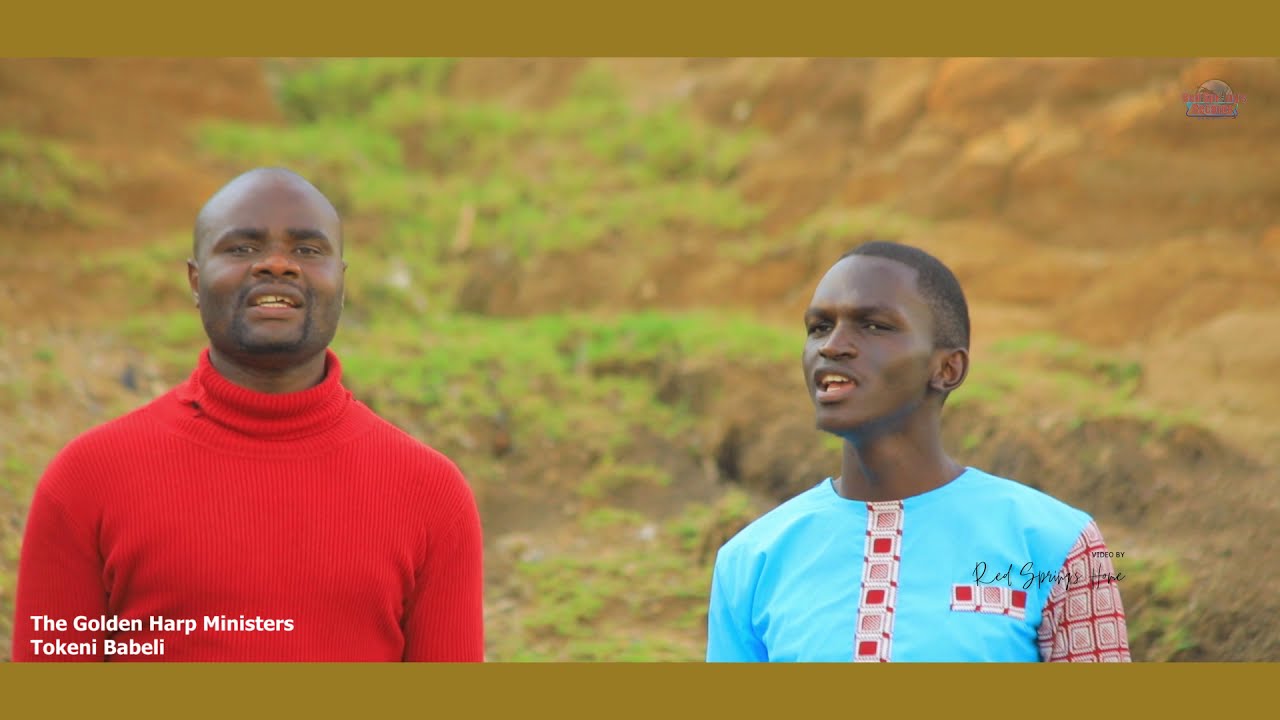 Tokeni Babeli | The Golden Harp Ministers | To Download Send 
