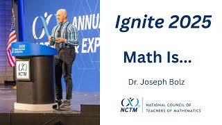 Dr. Joseph Bolz - NCTM Ignite 2025