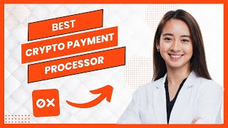 The Best Crypto Payment Processor for Businesses: Full Platform Review