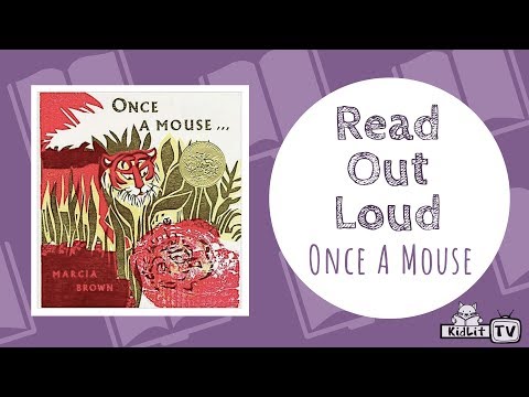 Once a Mouse (Read Out Loud)