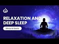 Relaxing Sleep Music: Binaural Beats for Relaxation and Deep Sleep