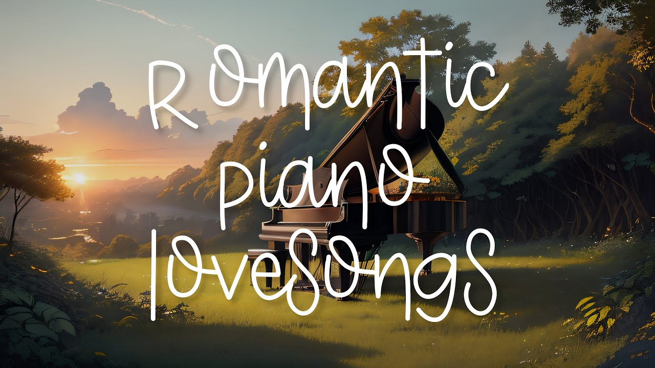 Love Song Setting Wonderful Romantic And Relaxing Piano Lovesongs - With Rain Sounds - 1 ...
