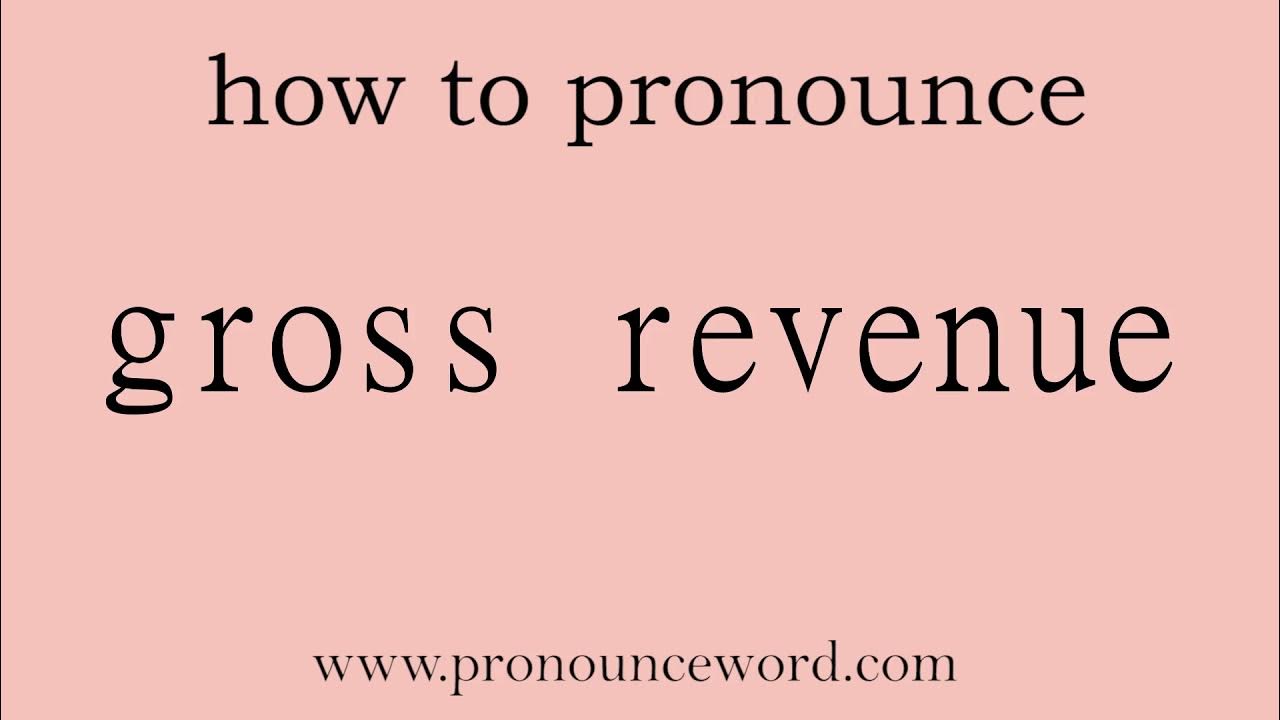 gross revenue. How to pronounce the english word gross revenue .Start