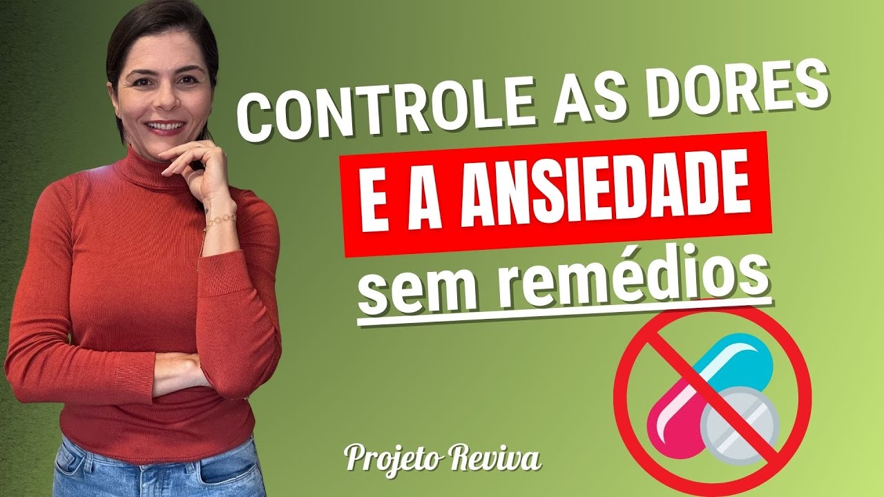 Como controlar as dores e a ansiedade sem remédios - YouTube