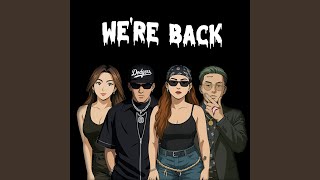 We're Back