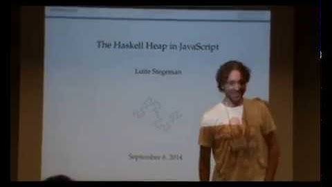 HIW 2014: Managing a Haskell heap in Javascript