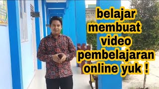 Yuk Belajar Pembuatan Video Pembelajaran dengan Aplikasi KINEMASTER