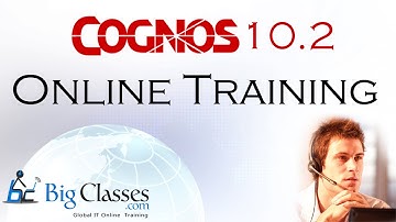 IBM Cognos 10.2 Tutorial Training Videos - Part 1 |  Bigclasses