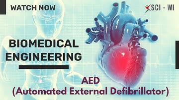 AED(Automated External Defibrillator) | Sci-Wi | BIOMEDICAL ENGINEERING