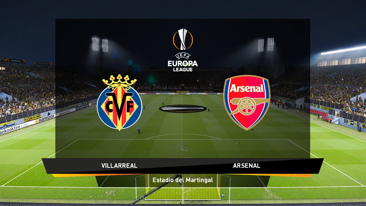 Villareal Vs Arsenal Semi Final Europa League 2021 Gameplay Youtube