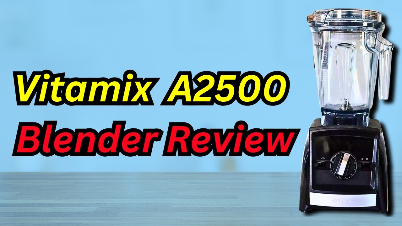 Vitamix A2500 Ascent Series Blender Review: Worth Buying in