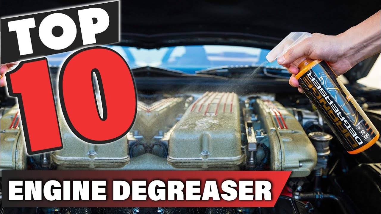 Best Engine Degreaser In 2023 - Top 10 Engine Degreasers Review