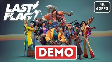 LAST FLAG Gameplay VOLLEDIGE DEMO (4K 60FPS) Geen commentaar