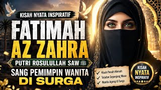 Fatimah Az-Zahra, The Daughter of the Messenger of Allah ‼️ The Leader in Paradise ‼️ An Inspirin...