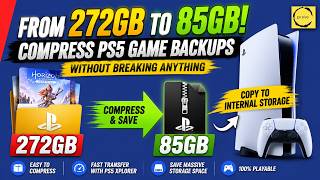 How to Compress PS5 Game Backups and Install Them on Internal Storage | Complete Guide