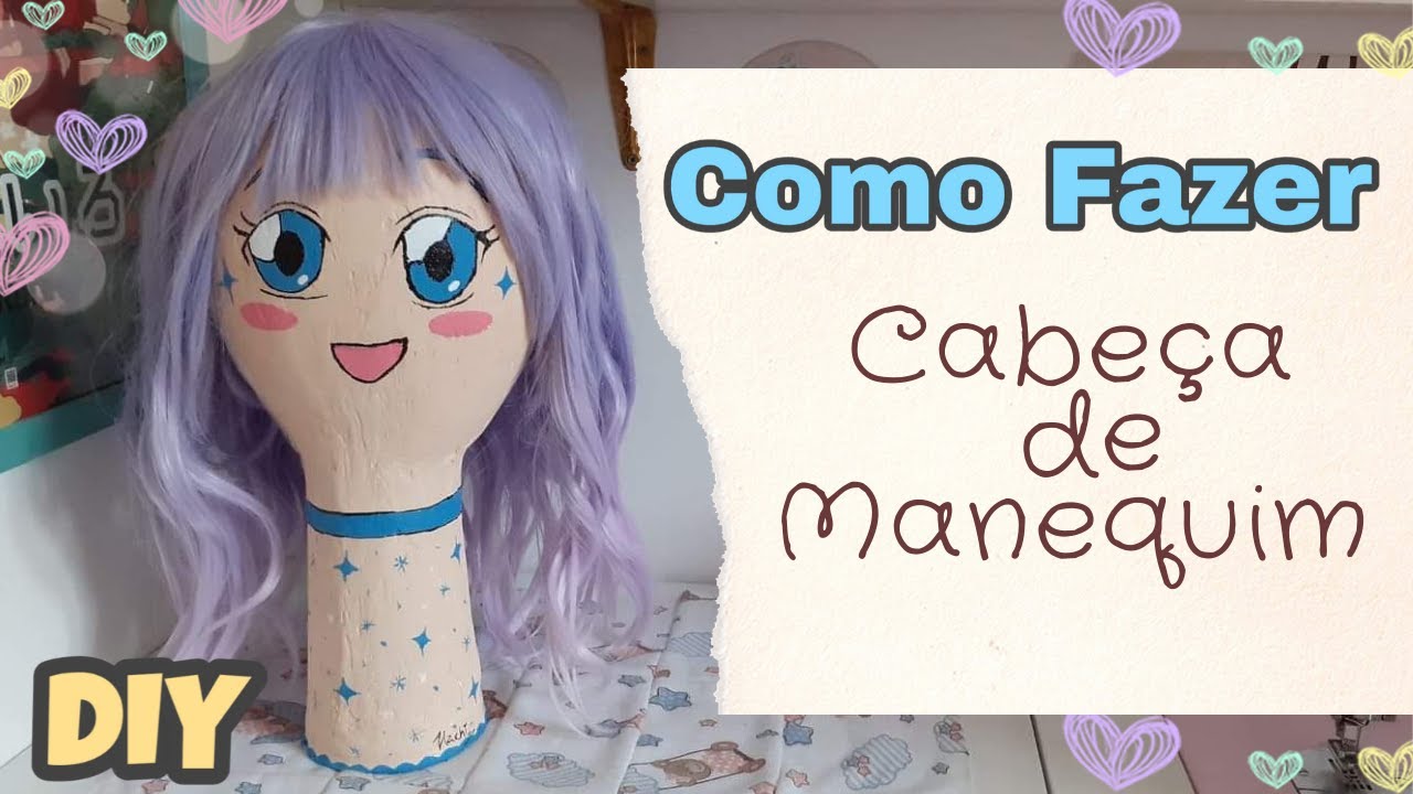 Como Fazer Cabeça de Manequim (A mais Fofa que vc já viu) - Suporte pra Perucas