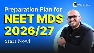 Details NEET MDS 2026/27: The Ultimate 2-Year Preparation Strategy to Get a Top Rank! Update