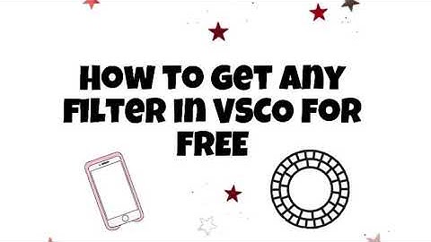 How to get all VSCO filters for free