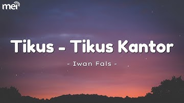 Tikus-Tikus Kantor - Iwan Fals { LIRIK LAGU }