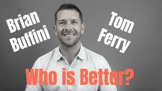 Brian Buffini vs Tom Ferry - Who Is Better?