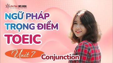 [Ngữ Pháp TĐ] Làm Chủ Liên Từ Giới Từ Trong Tiếng Anh  | Anh ngữ Ms Hoa