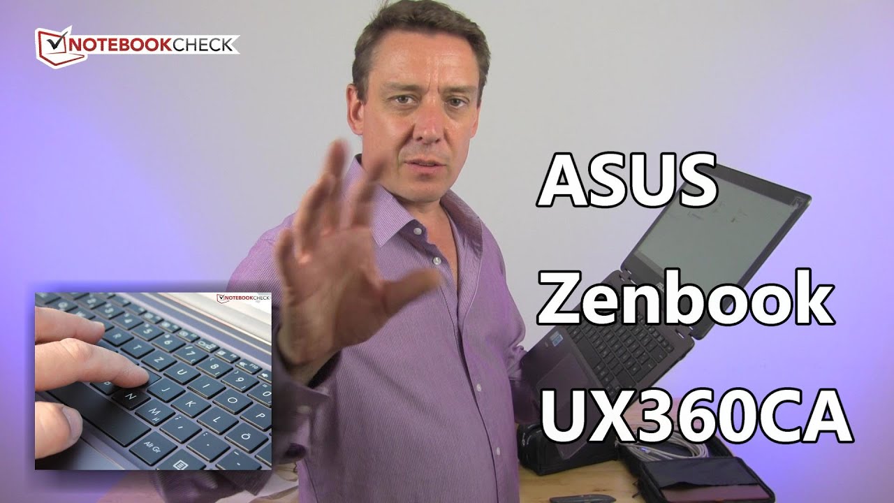 ASUS Zenboook UX360CA Convertible review and test results 8.4/10