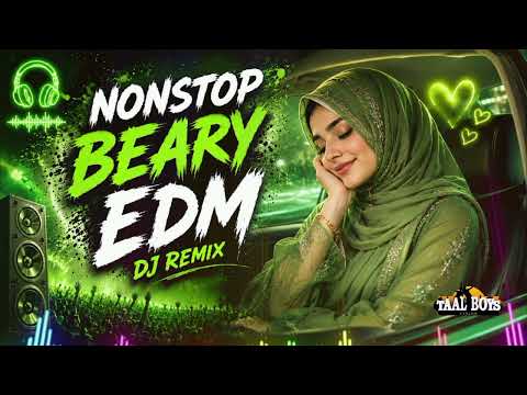 Nonstop Dj Remix Edm Songs Beary 2026 | New Trending Nonstop Dj Remix Mashup🎧 Thanseer Koothuparamba
