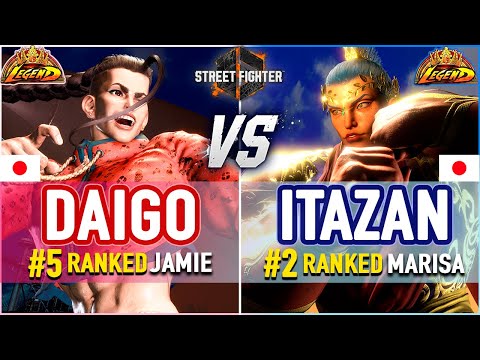 SF6 🔥 Daigo (#5 Ranked Jamie) vs Itazan (#2 Ranked Marisa) 🔥 SF6 High Level Gameplay