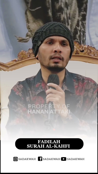 Fadilah Surah Al-kahfi || Ustadz Hanan Attaki #shorts #ceramah #ustadzhananattaki