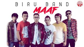 BIRU BAND-MAAF (video lirik)