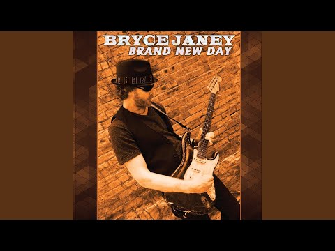 Bryce Janey — Guitar Pickin' Man