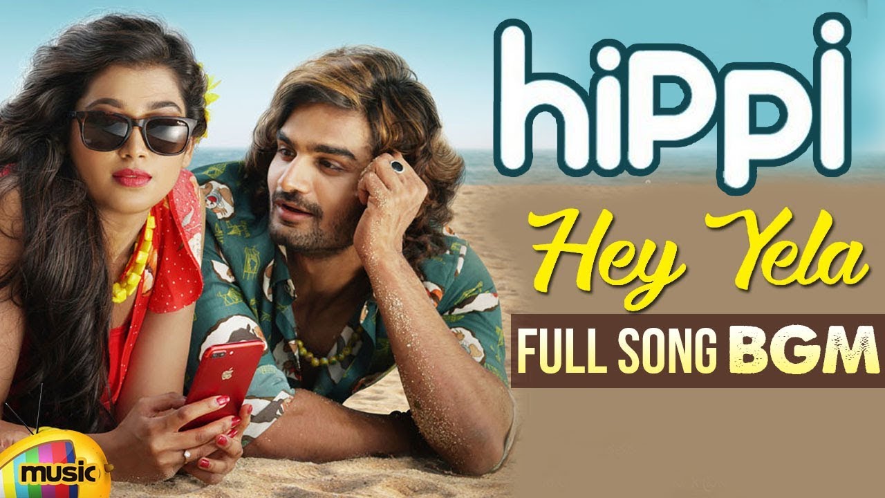 Hippi Telugu Movie Songs | Hey Yela BGM Track | Karthikeya | Digangana Suryavanshi | 
