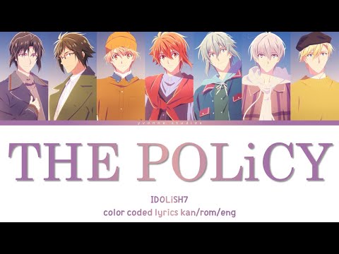 idolish7-the policy♪...