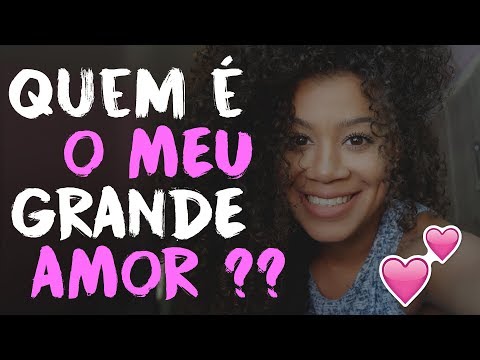 COMO ENCONTRAR O AMOR DA SUA VIDA ?