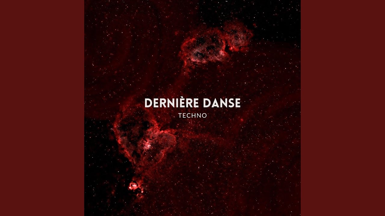 Dernière danse - Techno