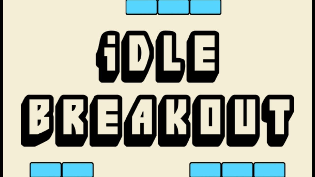 Idle breakout import code youtube