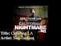 California Nightmare | 02. Crawling LA - Serj Tankian